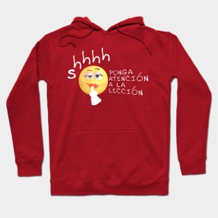 Spanish Teacher Attention Hispanic Culture & Food 110 Hoodie